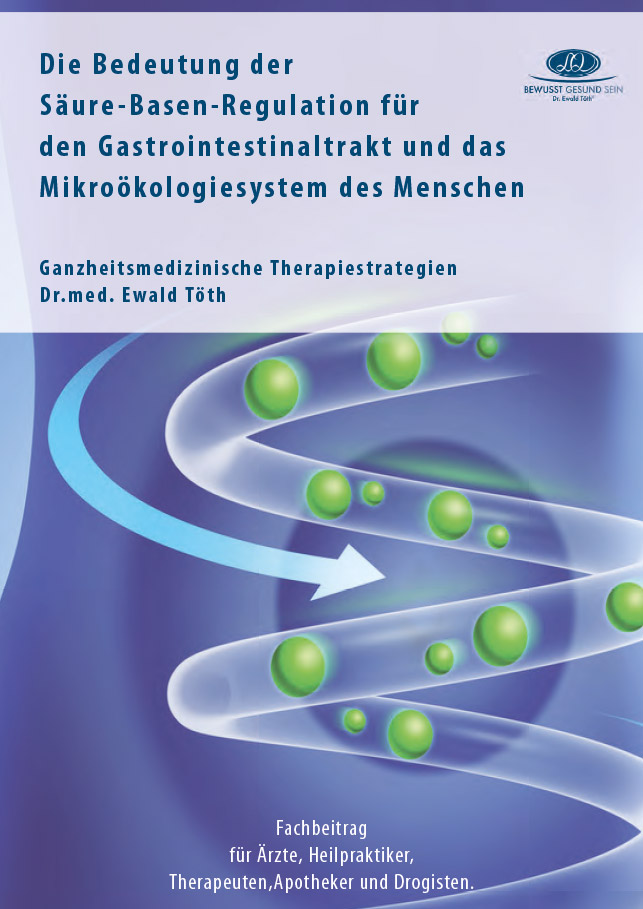 Die Bedeutung der Säure/Basen-Regulation für den Gastrointestinaltrakt und die Mikroökologiesysteme des Menschen