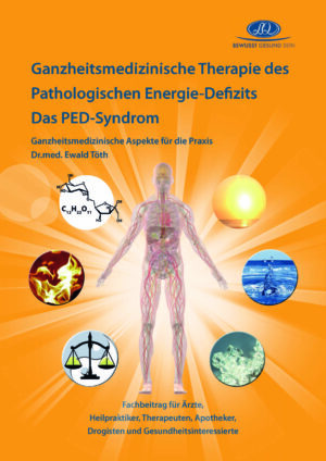 Ganzheitsmedizinische Therapie des Pathologischen Energie-Defizits