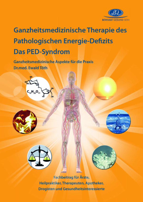 Ganzheitsmedizinische Therapie des Pathologischen Energie-Defizits