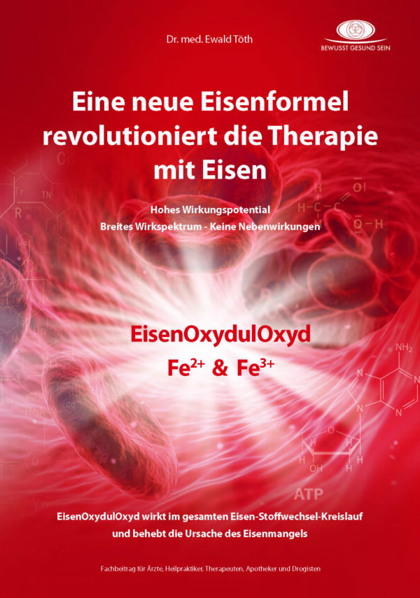 EisenOxydulOxyd – Eine neue Eisenformel revolutioniert die Therapie mit Eisen