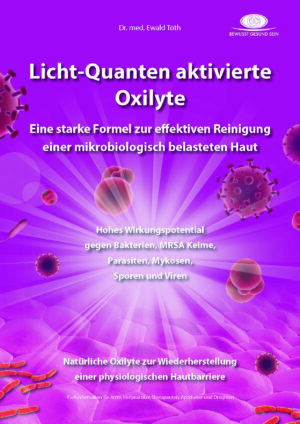 Licht-Quanten aktivierte Oxilyte